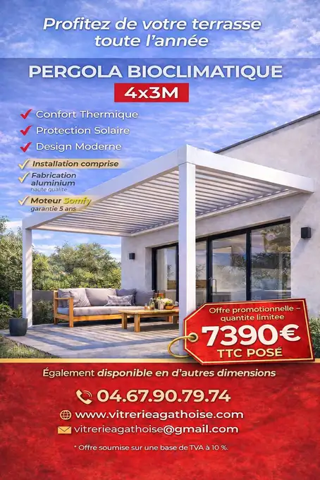 Offre promotionnelle : Pose d’une pergola bioclimatique avec quantité limitée à 7390€ TTC posé chez Vitrerie Agathoise à Agde. Contact : 04.67.90.79.74.